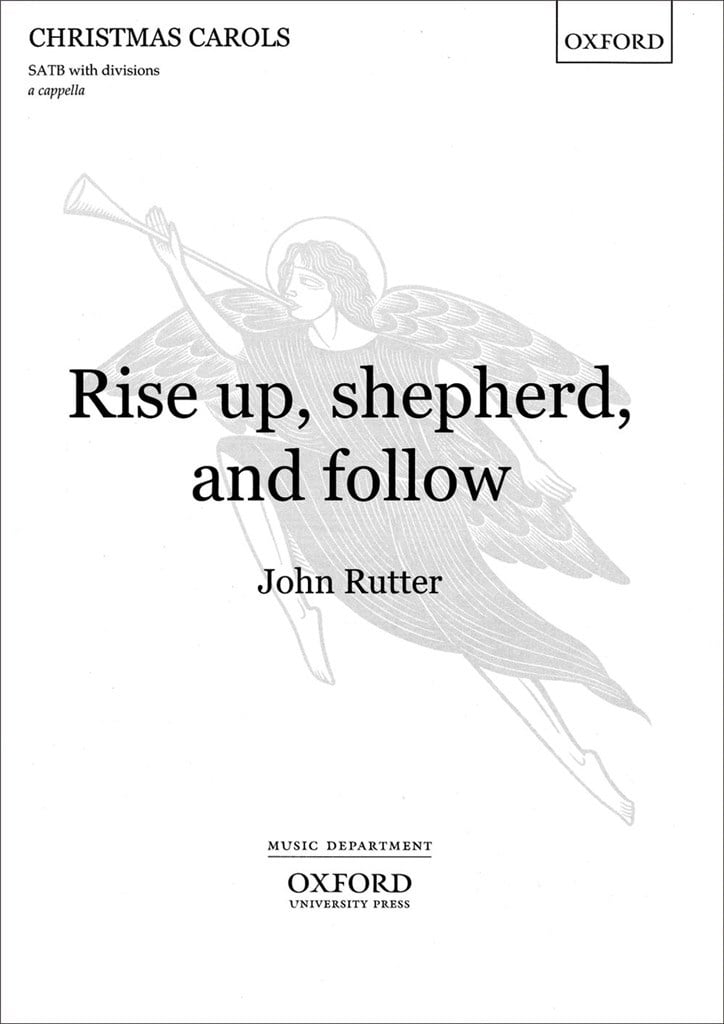 Rise Up, Sheperd, And Follow